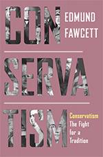 Conservativism: The Fight for a Tradition
