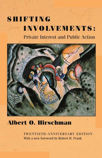 Shifting Involvements: Private Interests and Public Action