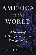 America in the World: A History of US Diplomacy and Foreign Policy