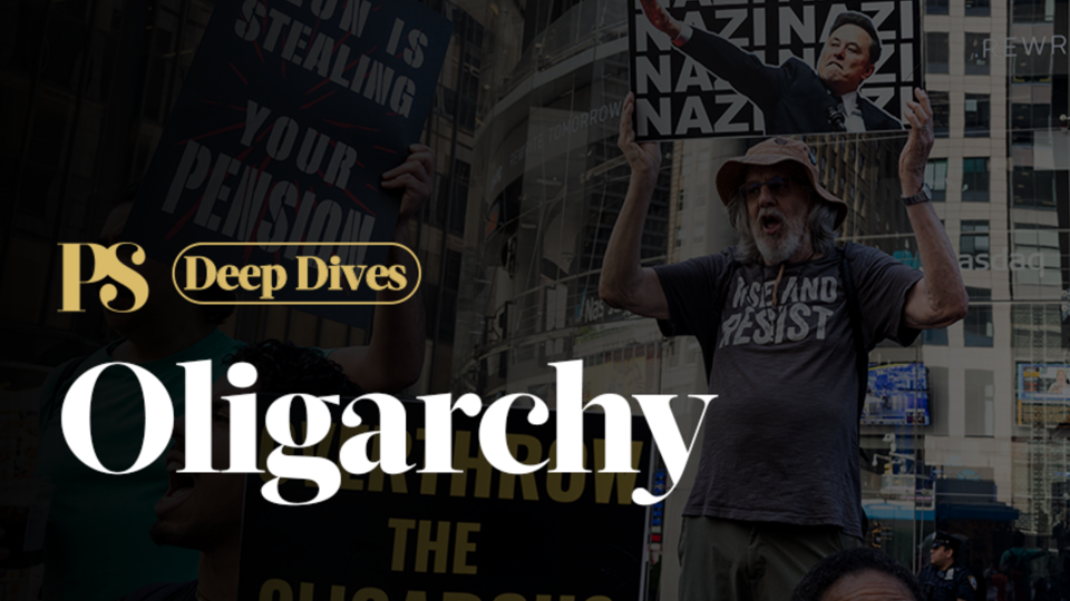 Image for <em>PS Deep Dive: Oligarchy</em>