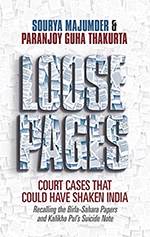Loose Pages: Court Cases That Could Have Shaken India